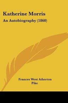 portada katherine morris: an autobiography (1860) (en Inglés)