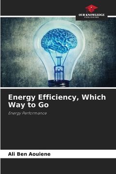 portada Energy Efficiency, Which Way to Go (en Inglés)
