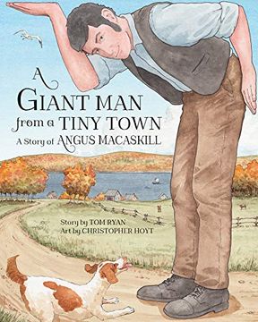 portada A Giant man From a Tiny Town: A Story of Angus Macaskill (en Inglés)