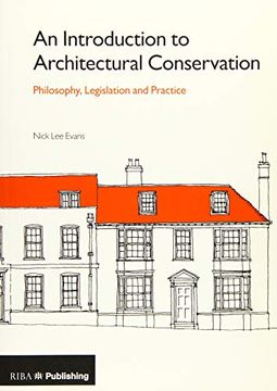 portada An Introduction to Architectural Conservation: Philosophy, Legislation and Practice (en Inglés)