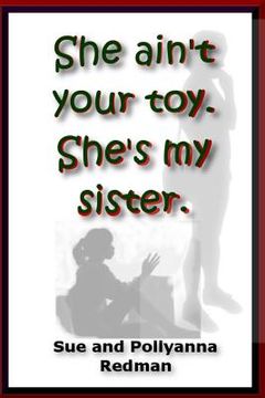 portada she ain't your toy. she's my sister. (in English)