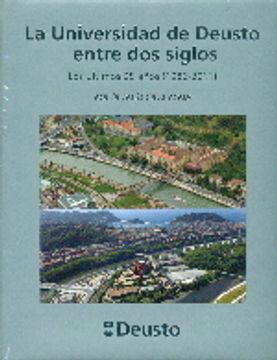 portada La universidad de Deusto entre dos siglos: Los últimos 25 años (1986-2011) (Otras publicaciones) (in Spanish)