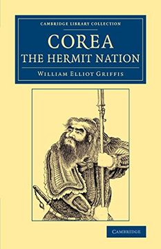 portada Corea, the Hermit Nation (Cambridge Library Collection - East and South-East Asian History) (en Inglés)