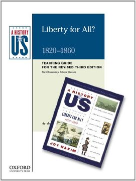 portada Liberty for All? Elementary Grades Teaching Guide, a History of us: Teaching Guide Pairs With a History of us: Book Five: 5 (en Inglés)