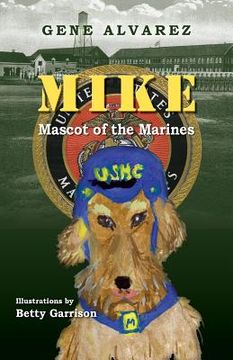 portada Mike Mascot of the Marines (en Inglés)