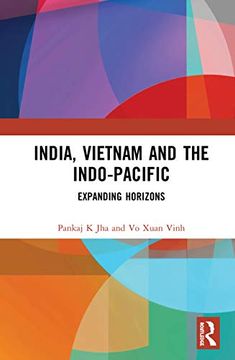 portada India, Vietnam and the Indo-Pacific: Expanding Horizons (in English)