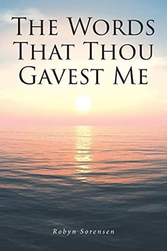 portada The Words That Thou Gavest me (en Inglés)