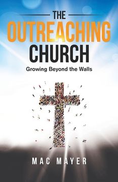 portada The Outreaching Church (en Inglés)