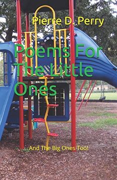 portada Poems for the Little Ones: And the big Ones too 