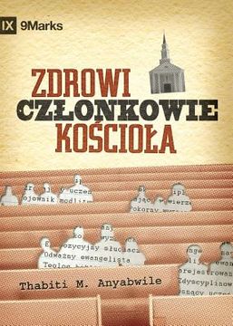 portada Zdrowi czlonkowie kościola? (What is a Healthy Church Member?) (Polish) (en Polaco)