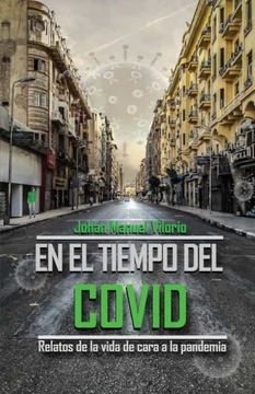 portada En el Tiempo del Covid: Relatos de la Vida de Cara a la Pandemia (in Spanish)