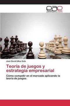 portada Teoría de juegos y estrategia empresarial