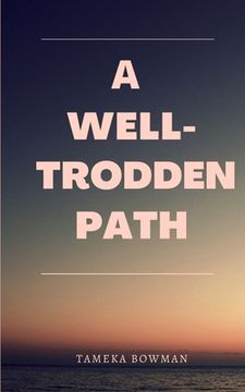 portada A Well-Trodden Path (en Inglés)