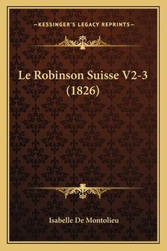 portada Le Robinson Suisse V2-3 (1826) (en Francés)