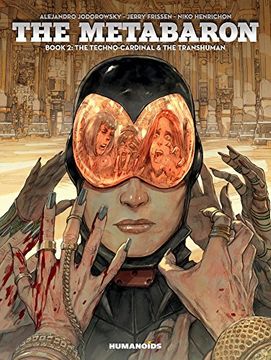 portada The Metabaron : Book 2: The Techno-Cardinal & The Transhuman: Oversized Deluxe