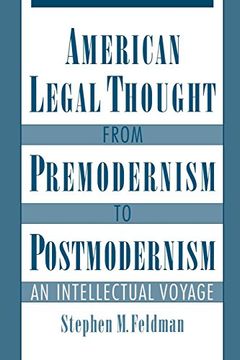 portada American Legal Thought From Premodernism to Postmodernism: An Intellectual Voyage (en Inglés)
