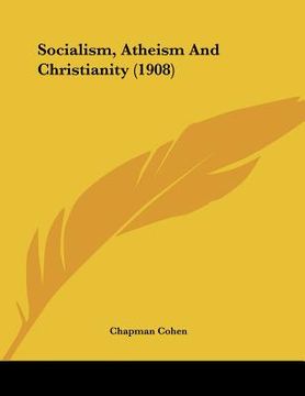 portada socialism, atheism and christianity (1908) (en Inglés)