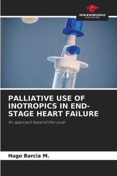 portada Palliative Use of Inotropics in End-Stage Heart Failure