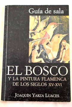 portada El Bosco y la Pintura Flamenca de los Siglos xv y xvi