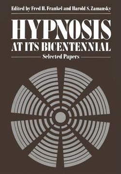 portada Hypnosis at Its Bicentennial: Selected Papers (in English)