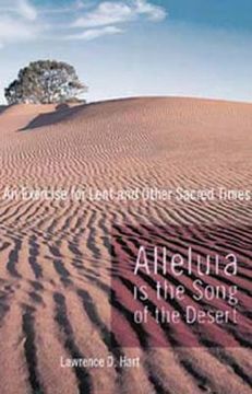 portada alleluia is the song of the desert: an exercise for lent and other sacred times (en Inglés)