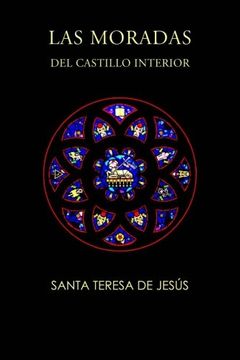 portada Las Moradas del Castillo Interior (in Spanish)