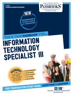 portada Information Technology Specialist III (C-4471): Passbooks Study Guide Volume 4471 (en Inglés)