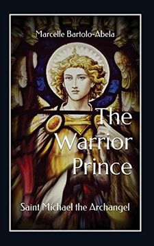 portada The Warrior-Prince: Saint Michael the Archangel (en Inglés)