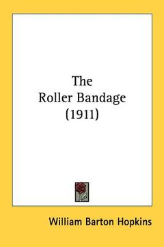 portada the roller bandage (1911) (en Inglés)