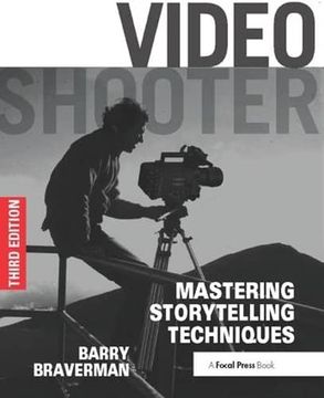 portada Video Shooter: Mastering Storytelling Techniques (en Inglés)