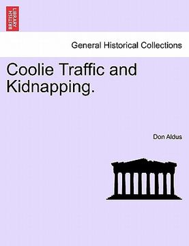 portada coolie traffic and kidnapping. (in English)