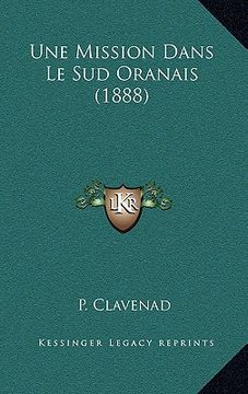 portada Une Mission Dans Le Sud Oranais (1888) (en Francés)