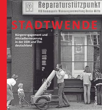 portada Stadtwende: Bürgerengagement und Altstadterneuerung in der ddr und Ostdeutschland (en Alemán)