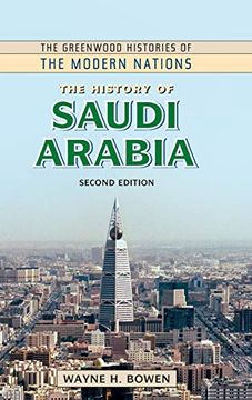 portada The History of Saudi Arabia (Greenwood Histories of the Modern Nations) (en Inglés)