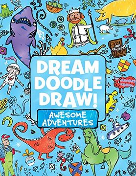 portada Dream Doodle Draw! Awesome Adventures: Under the Sea; Castles and Kingdoms; Farm Friends