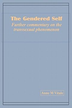 portada the gendered self further commentary on the transsexual phenomenon (en Inglés)