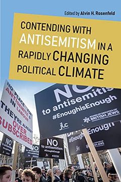 portada Contending With Antisemitism in a Rapidly Changing Political Climate (Studies in Antisemitism) (in English)