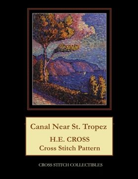 portada Canal Near St. Tropez: H.E. Cross cross stitch pattern (en Inglés)