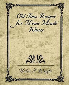portada old time recipes for home made wines