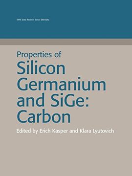 portada Properties of Silicon Germanium and Sige: Carbon (in English)