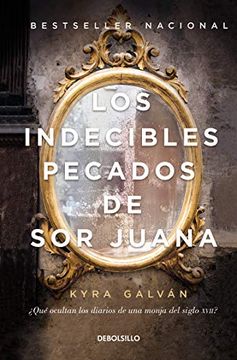 portada INDECIBLES PECADOS DE SOR JUANA, LOS (in Spanish)