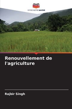 portada Renouvellement de l'agriculture (en Francés)