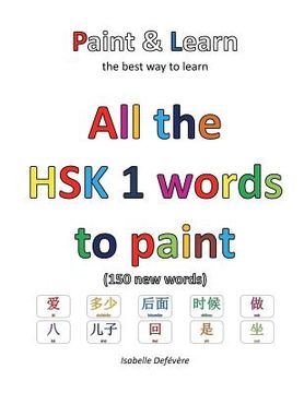 portada All the HSK 1 words to paint (en Inglés)