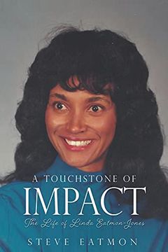 portada A Touchstone of Impact: The Life of Linda Eatmon-Jones (0) (en Inglés)