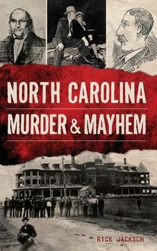portada North Carolina Murder & Mayhem (in English)