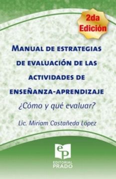 Libro MANUAL DE ESTRATEGIAS DE EVALUACION DE LAS ACTIVIDADES DE ENSE ...