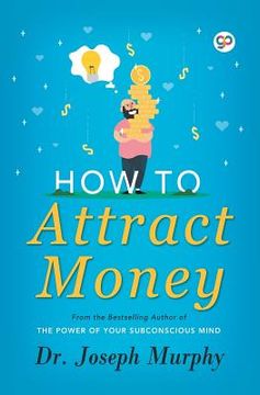 portada How to Attract Money (in English)