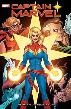 portada Captain Marvel: Ms. Marvel - a Hero is Born (in English)