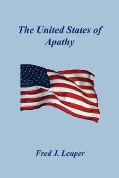 portada the united states of apathy (en Inglés)