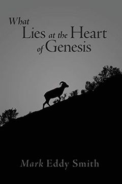 portada What Lies at the Heart of Genesis (in English)